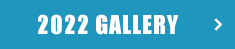 2022 GALLERY