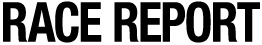 RACE REPORT